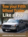 Tow your Fifth Wheel Like a Pro